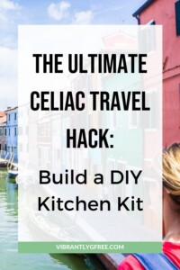 Celiac Travel DIY Kitchen Kit Pin 5