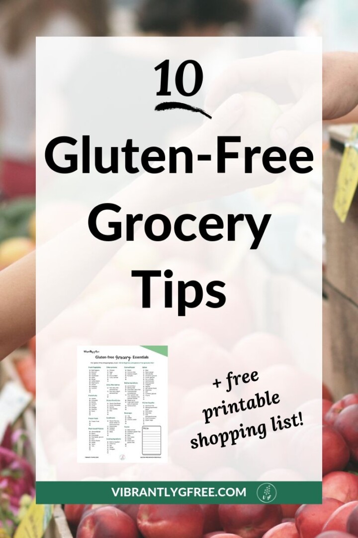 Printable Gluten Free Grocery List + 10 Tips! - Vibrantly G-Free