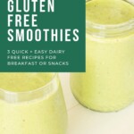 Gluten Free Smoothie Recipes Pin 3