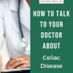 Celiac Advocates + How to talk to your doctor Pin 3
