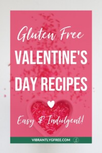 Gluten Free Valentine's Day Recipes Pin