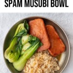 Spam Musubi Bowl Pinterest 2