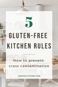Cross contamination - 5 gluten free kitchen rules PIN 1