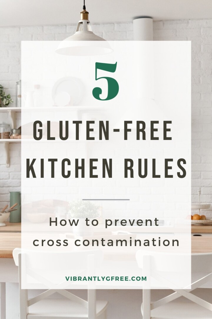 How to prevent Gluten Cross Contamination Vibrantly GFree