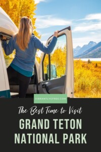 Best time to visit Grand Teton National Park PIN 3