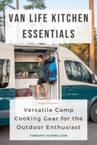 Van Life Kitchen Essentials and camp cooking gear PIN 2