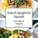 Baked Spaghetti Squash with Beef and Veggies Pin 3