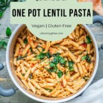 One Pot Lentil Pasta PIN 2