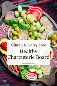 Close up of a gluten and dairy free charcuterie board with title text overlay.