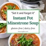 Overhead and side views of two bowls of Instant Pot Minestrone Soup garnished with fresh basil leaves.