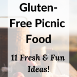 Gluten Free Picnic Ideas PIN 1