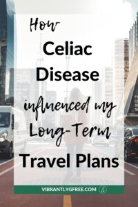 Celiac Long Term Travel PIN
