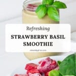 A tall glass of strawberry basil smoothie with a strawberry and basil leaves to garnish.