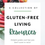 Fruits and vegetables arranged behind the text "A collection of gluten-free living resources".