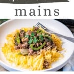 A picture of a spaghetti squash with beef and vegetables on a plate with text overlay "gluten-free mains, 20+ recipes".