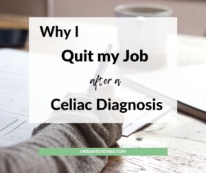 Celiac Diagnosis Career Change Facebook 1