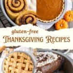 A collection of pies and other gluten-free Thanksgiving recipes.