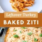 A serving of leftover turkey baked ziti on a plate and a full freshly baked pan.